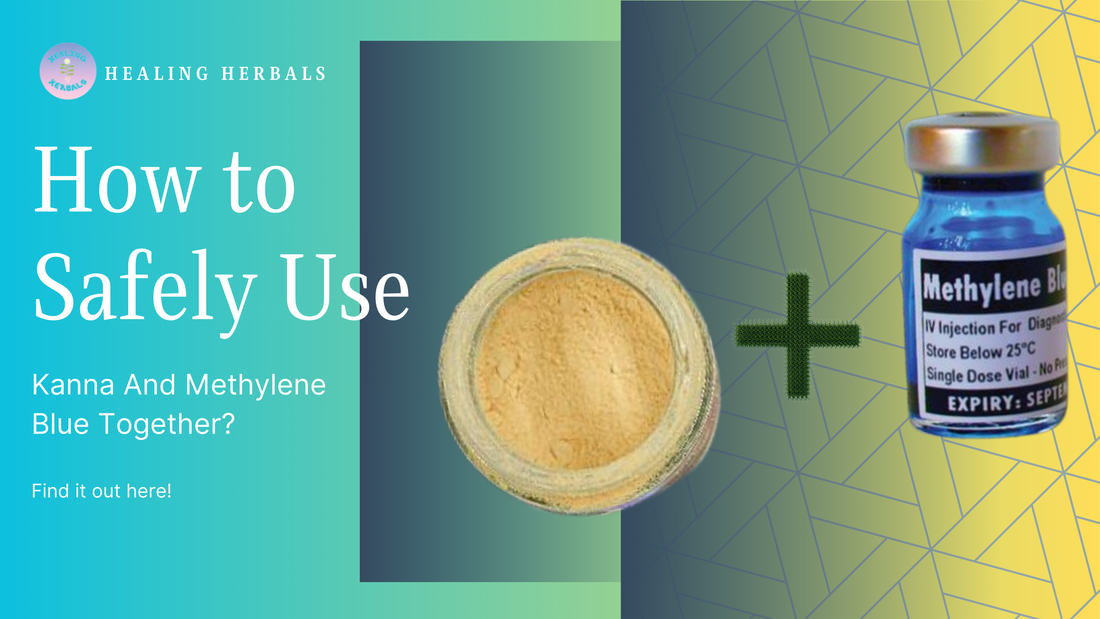 How to Safely Use Kanna And Methylene Blue Together?