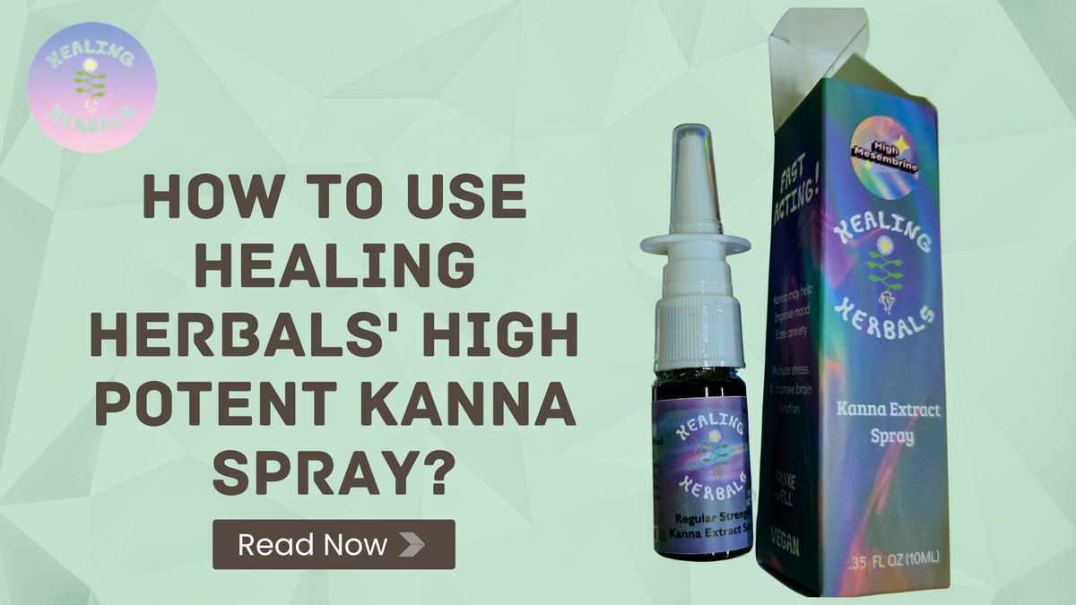 Healing Herbals kanna spray, from an article on how to use it