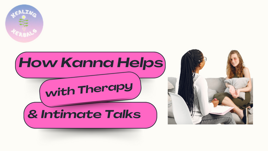 How Kanna Helps with Therapy & Intimate Talks