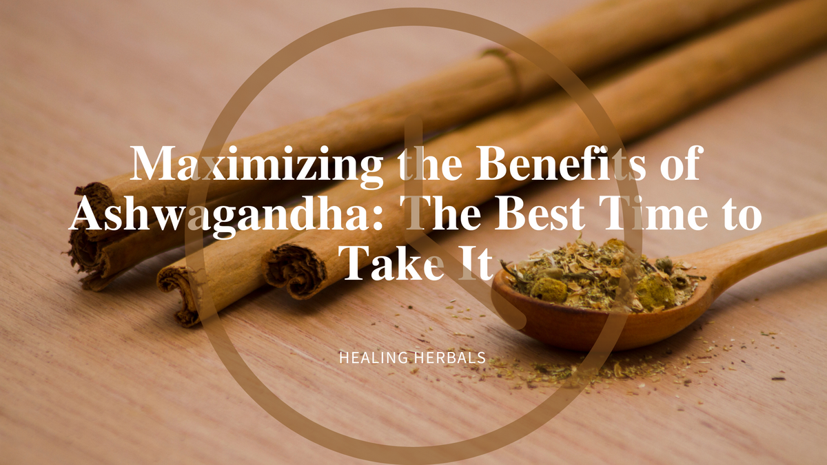 Ashwagandha, from an article on the best time to take it