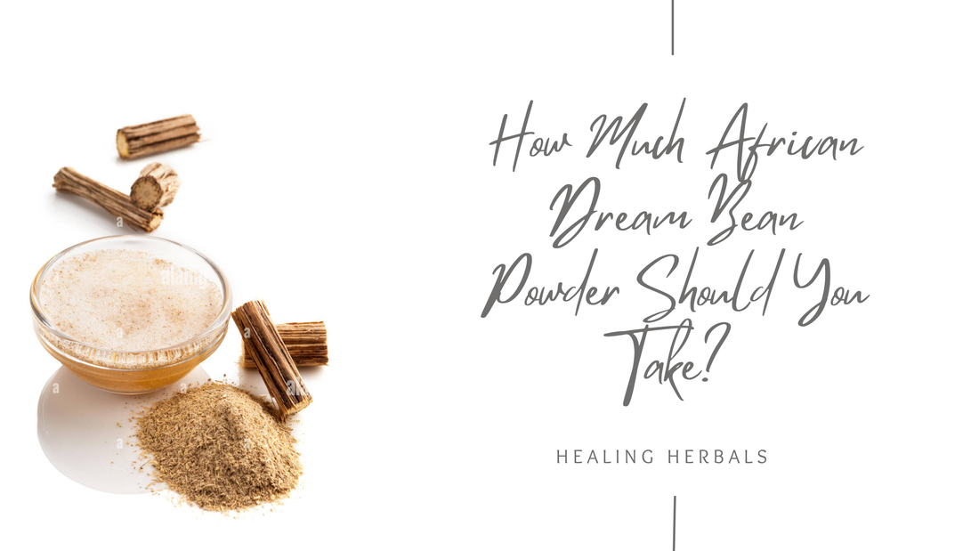 How Much African Dream Bean Powder Should You Take?