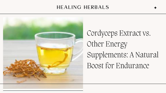 Cordyceps Extract vs. Other Energy Supplements: A Natural Boost for Endurance