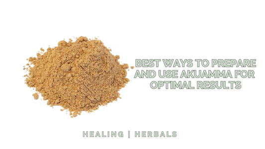 Best Ways to Prepare and Use Akuamma for Optimal Results