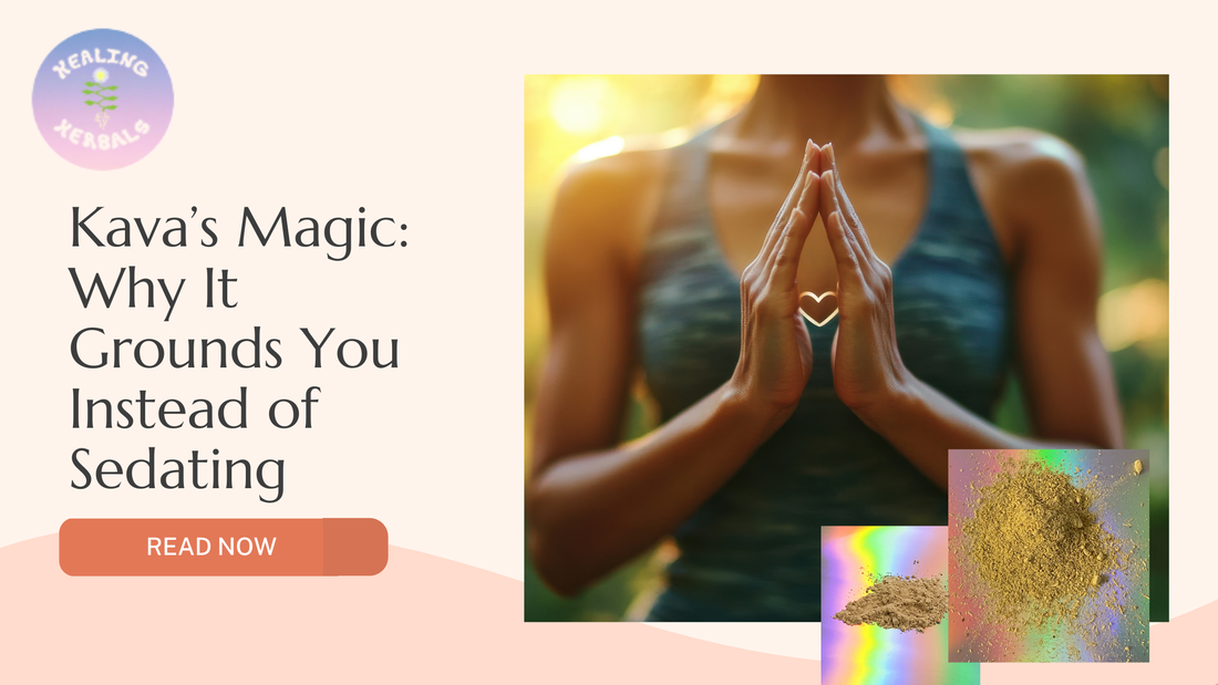 Kava’s Magic: Why It Grounds You Instead of Sedating
